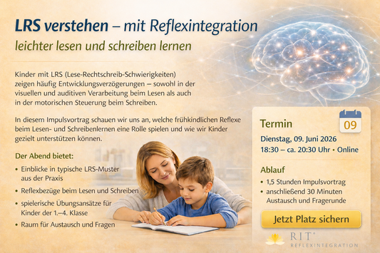 Impulsvortrag LRS verstehen – mit Reflexintegration leichter lesen und schreiben lernen